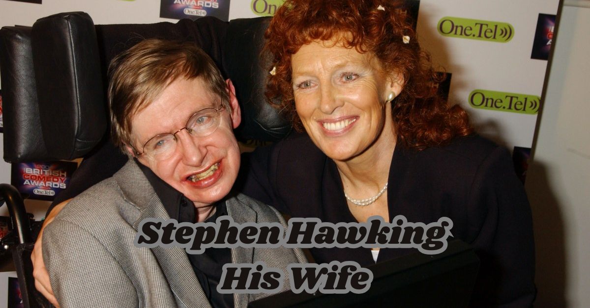 Stephen Hawking Cheat on His Wife?
